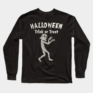 Mummy Halloween Trick Or Treat Long Sleeve T-Shirt